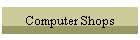 Computer Shops